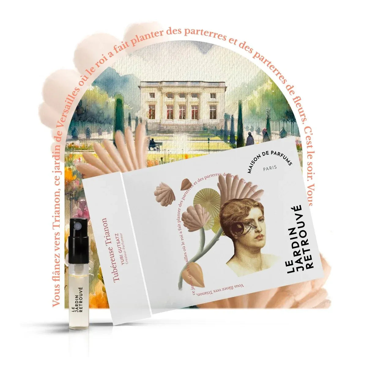 Tubéreuse Trianon, Eau de Parfum, Le Jardin Retrouvé